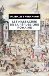 Les massacres de la république romaine