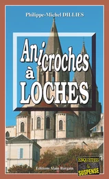 Anicroches à Loches