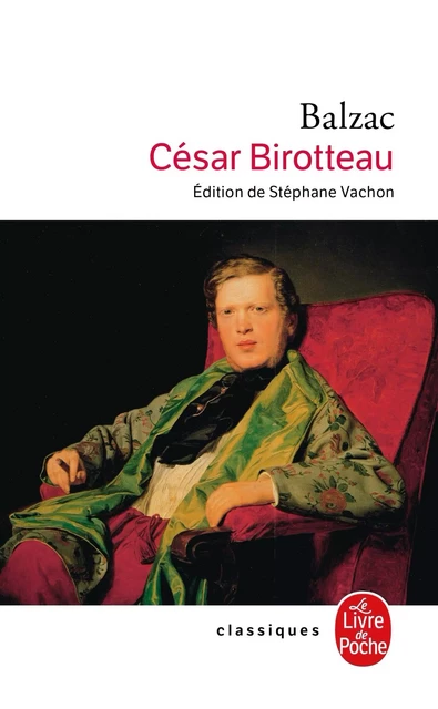 César Birotteau - Honoré de Balzac - Le Livre de Poche