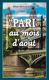 Pari au mois d'août