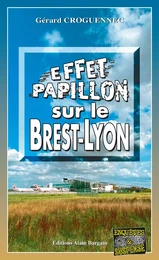 Effet papillon sur le Brest-Lyon