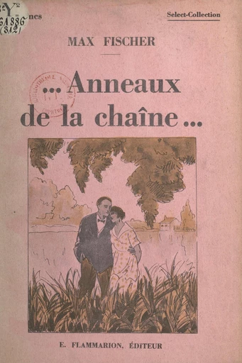 Anneaux de la chaîne - Max Fischer - FeniXX réédition numérique