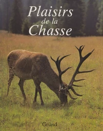 Plaisirs de la chasse