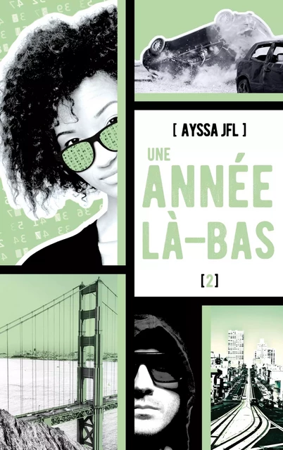 Une année là-bas - tome 2 - Ayssa JFL - Hachette Romans