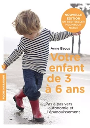 Votre enfant de 3 à 6 ans