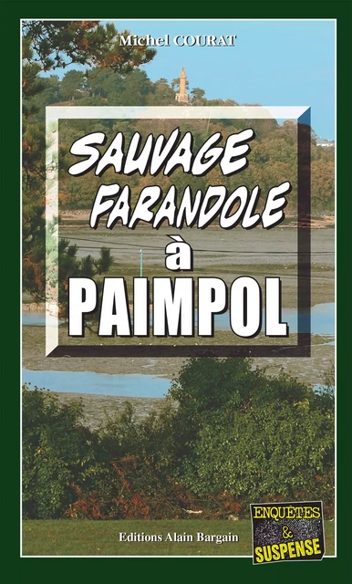 Sauvage farandole à Paimpol - Michel Courat - Éditions Alain Bargain