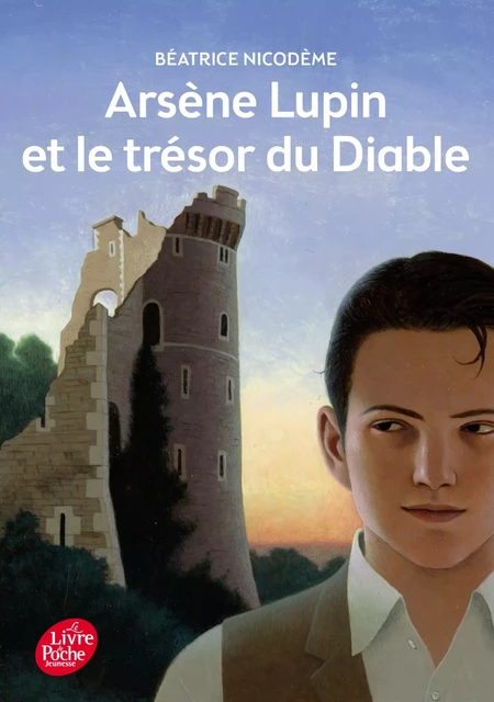 Arsene Lupin et le trésor du diable - Béatrice Nicodème - Livre de Poche Jeunesse