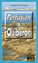 Perfusion à Quiberon