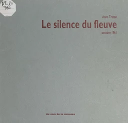 Le silence du fleuve