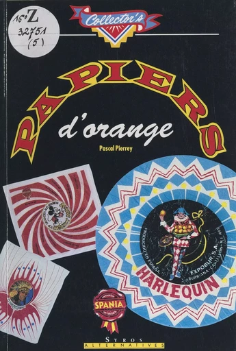 Papiers d'orange - Pascal Pierrey - FeniXX réédition numérique