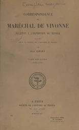 Correspondance du maréchal de Vivonne relative à l'expédition de Messine (2). 1676-1678