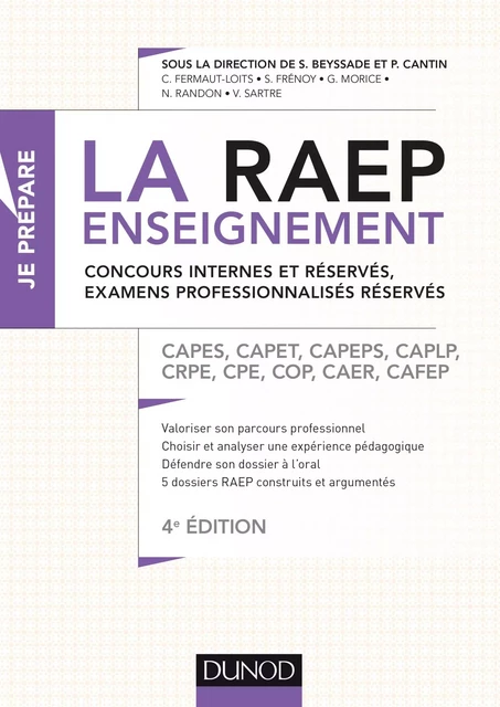 La Raep enseignement - Concours internes et réservés, examens professionnalisés réservés - Sylvie Beyssade, Pascal Cantin, Christine Fermaut, Sébastien Frénoy, Valentin Sartre, Nicole Randon, Gil Morice - Dunod