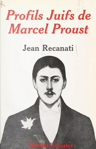 Profils juifs de Marcel Proust - Jean Recanati - FeniXX réédition numérique