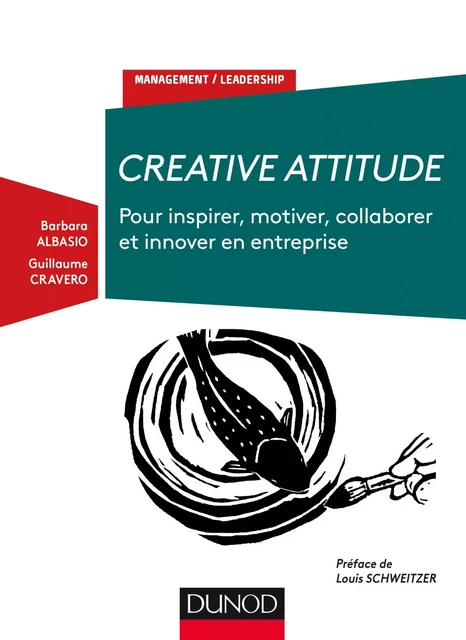 Creative Attitude - Barbara Albasio, Guillaume Cravero - Dunod