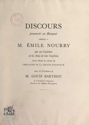 Discours prononcés au banquet offert à M. Émile Nourry pour fêter sa Croix de Chevalier de la Légion d'honneur