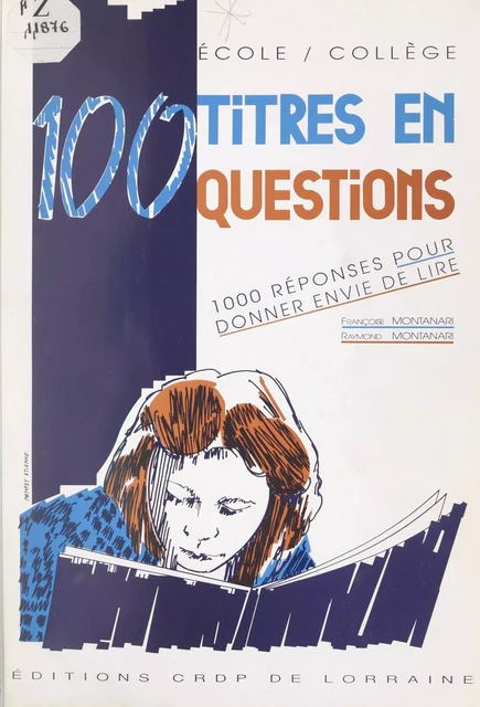 100 titres en questions - Françoise Montanari, Raymond Montanari - FeniXX réédition numérique