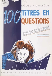 100 titres en questions