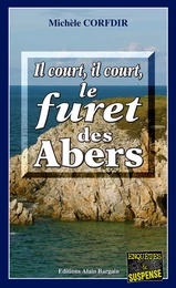 Il court, il court le furêt des Abers