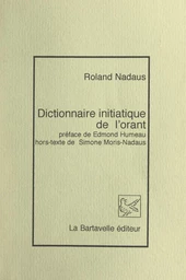 Dictionnaire initiatique de l'orant