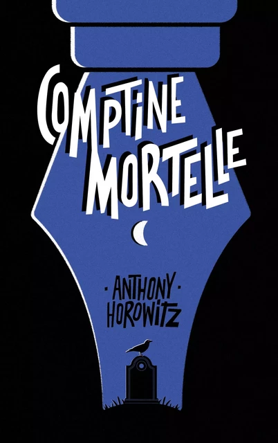 Comptine mortelle - Anthony Horowitz - Hachette Romans