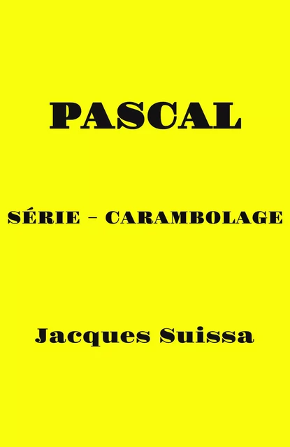 Pascal - Jacques SUISSA - Librinova