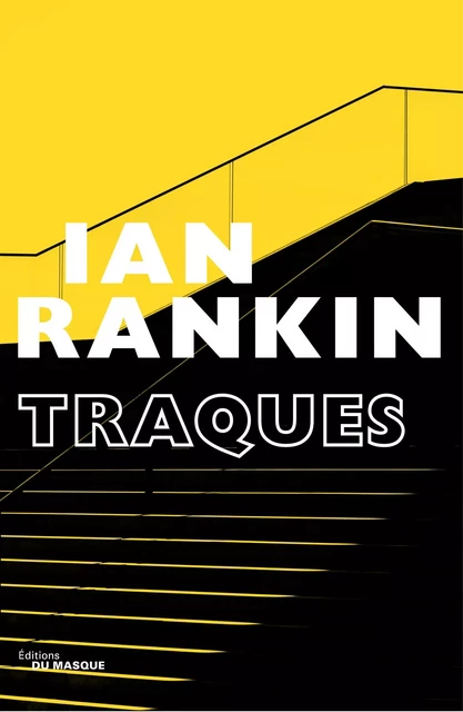 Traques - Ian Rankin - Le Masque