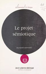 Le projet sémiotique