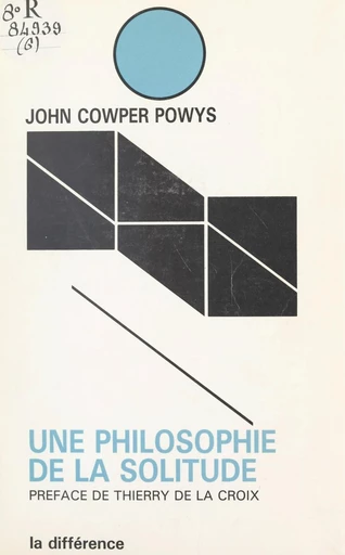 Une philosophie de la solitude - John Cowper Powys - FeniXX réédition numérique