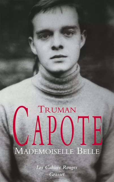 Mademoiselle Belle - Truman Capote - Grasset