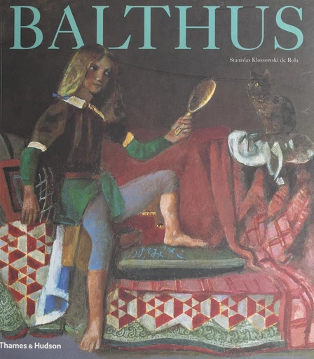 Balthus - Stanislas Klossowski de Rola - FeniXX réédition numérique