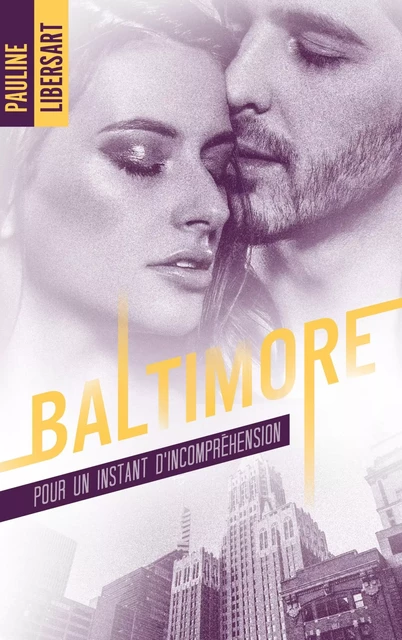 Baltimore - 2,5 - Pour un instant d'incompréhension : une nouvelle dans l'univers de la série - Pauline Libersart - BMR