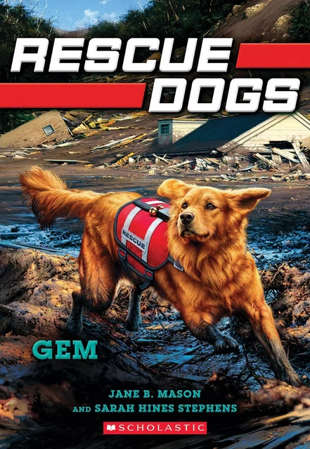 Gem (Rescue Dogs #4) - Jane B. Mason, Sarah Hines-Stephens - Scholastic Inc.