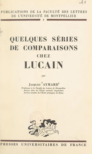 Quelques séries de comparaisons chez Lucain - Jacques Aymard - FeniXX réédition numérique