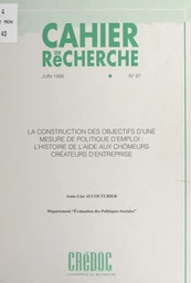 La construction des objectifs d'une mesure de politique d'emploi : l'histoire de l'aide aux chômeurs créateurs d'entreprise