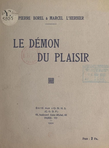 Le démon du plaisir - Pierre Borel, Marcel L'Herbier - FeniXX réédition numérique