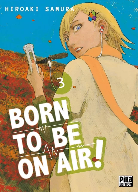 Born to be on air! T03 - Hiroaki Samura - Pika