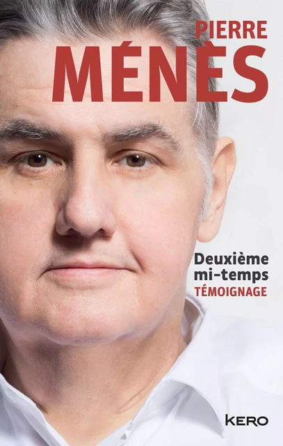 Deuxième mi-temps - Pierre Ménès, Catherine Siguret - Kero