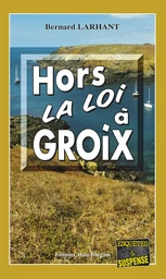 Hors-la-loi à Groix