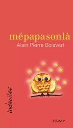 mépapasonlà