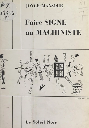 Faire signe au machiniste - Joyce Mansour - FeniXX réédition numérique