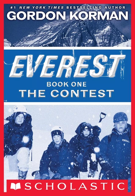 The Contest (Everest, Book 1) - Gordon Korman - Scholastic Inc.