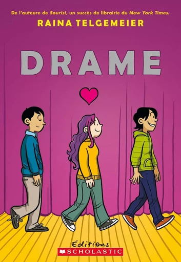 Drame - Raina Telgemeier - Scholastic Canada Ltd