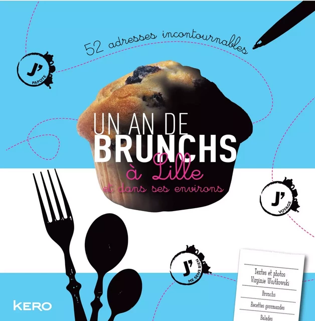 Un an de brunch à Lille - Virginie Wojtkowski - Kero