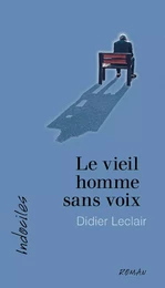 Le vieil homme sans voix