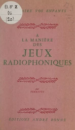 À la manière des jeux radiophoniques