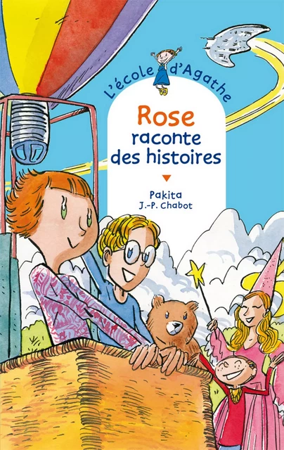 Rose raconte des histoires -  Pakita - Rageot Editeur