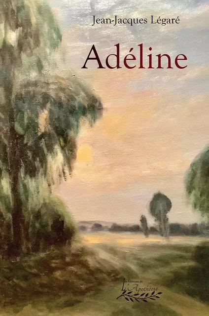 Adéline - Jean-Jacques Légaré - Distribulivre