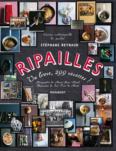 Ripailles - Stéphane Reynaud - Marabout