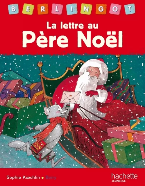 La lettre au père noel - Sophie Koechlin - Hachette Enfants