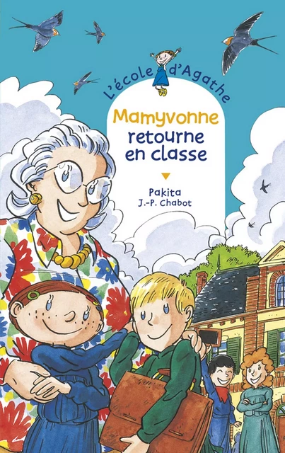 Mamyvonne retourne en classe -  Pakita - Rageot Editeur